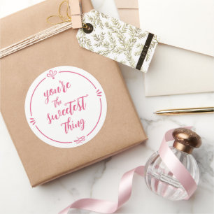 Sticker Rond Valentine Vous êtes la chose la plus douce rose ch