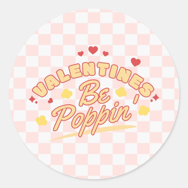 Sticker Rond Valentines Be Poppin (Devant)