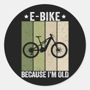 Sticker Rond Vélo électrique parce que je suis vieux vintage ré
