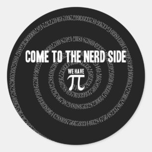 Sticker Rond Venez sur le côté Nerd pour Pi on Black