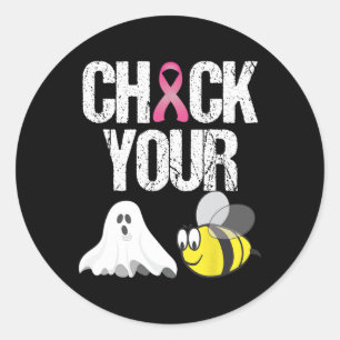 Sticker Rond Vérifiez votre Boe Abeilles Amusant Cancer du sein