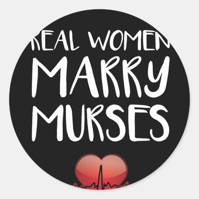 Sticker Rond Véritables femmes mariées Meurtres Homme Infirmièr (Devant)