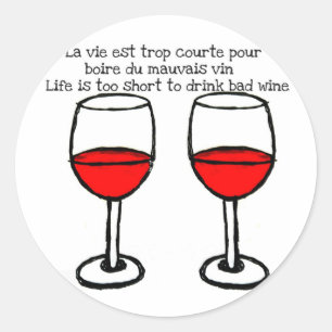 STICKER ROND VERRES DE VIN ROUGE AVEC QUOTE FRANÇAIS ANGLAIS