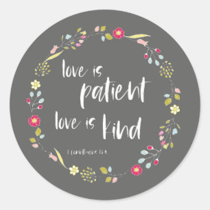 Sticker Rond Verset biblique : L'amour est patient, l'amour est