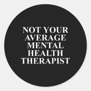 Sticker Rond Vêtements de thérapeute en santé mentale Thérapeut