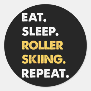Sticker Rond Vêtements drôles de roller-ski Manger Dormir Rolle