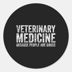 Sticker Rond Vétérinaire Médecine vétérinaire Les gens sont gro