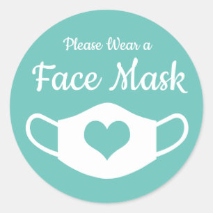 Sticker Rond Veuillez Porter un Masque Facial Cœur Sarcelle et