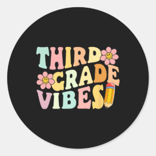 Sticker Rond Vibes 3e année 1re année Jour de l'école Enseignan