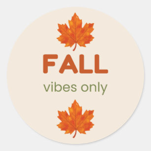 Sticker Rond Vibes d'Automne Uniquement Design Automnal Cosy