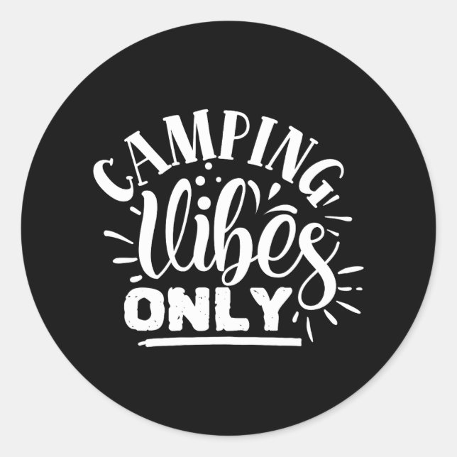 Sticker Rond Vibes de camping uniquement (Devant)