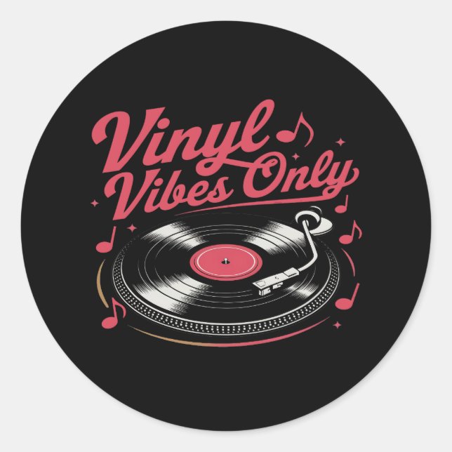 Sticker Rond Vibes de vinyle uniquement - Conception du lecteur (Devant)