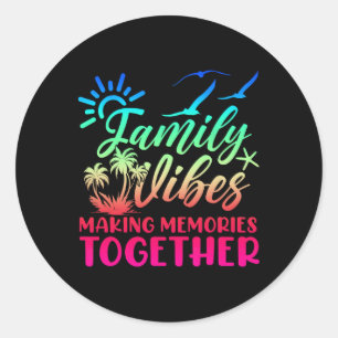 Sticker Rond Vibes familiales Faire des souvenirs 2025 Réunion