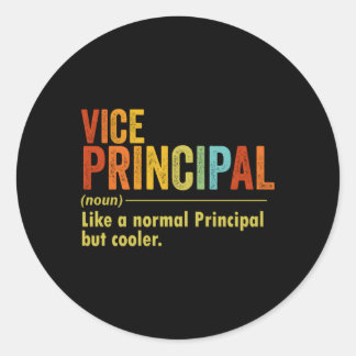 Sticker Rond Vice Principal Comme Un Principal Normal Mais Er