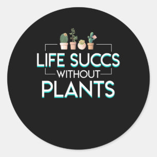 Sticker Rond Vie Plante Succulent Adulte sans Plante
