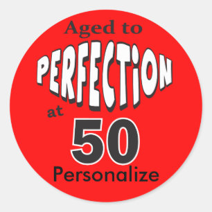 Sticker Rond Vieillissez à la perfection au cinquantième