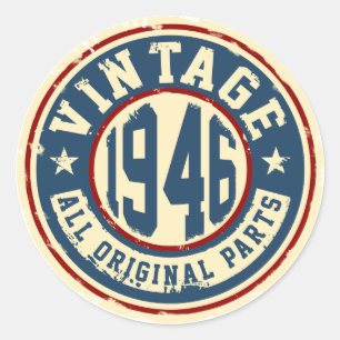Sticker Rond Vintage 1946 Toutes les pièces d'origine