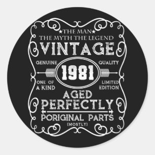 Sticker Rond Vintage 1981 Mythe de l'homme Légende 40e anniver