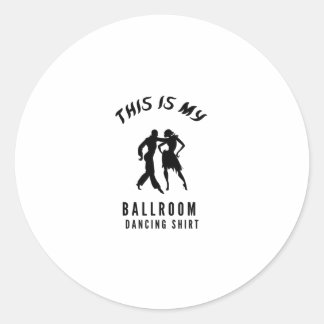 Sticker Rond voici ma chemise de danse de salle de bal