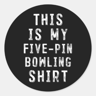 Sticker Rond Voici Mon Bowling Shirt Bowler À Cinq Pôles