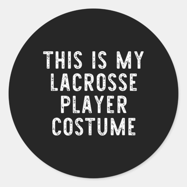 Sticker Rond Voici Mon Costume De Lacrosse Joueur Halloween Der (Devant)