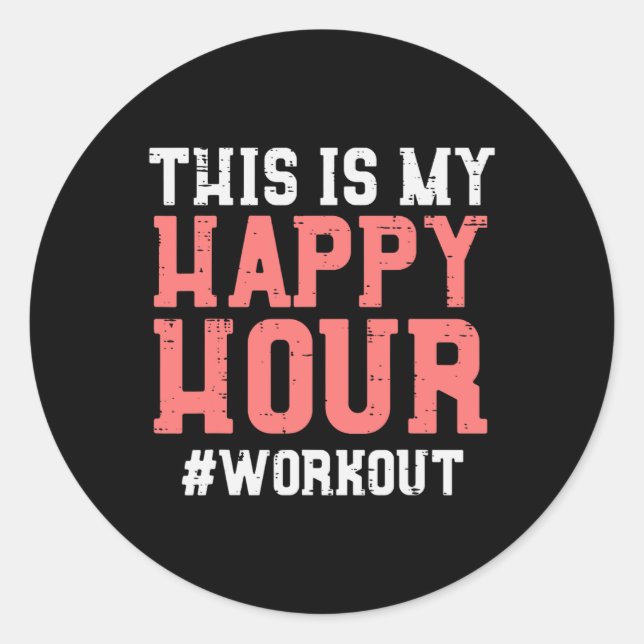 Sticker Rond Voici Mon Happy Hour Exercice Cool Fitness Hommes (Devant)
