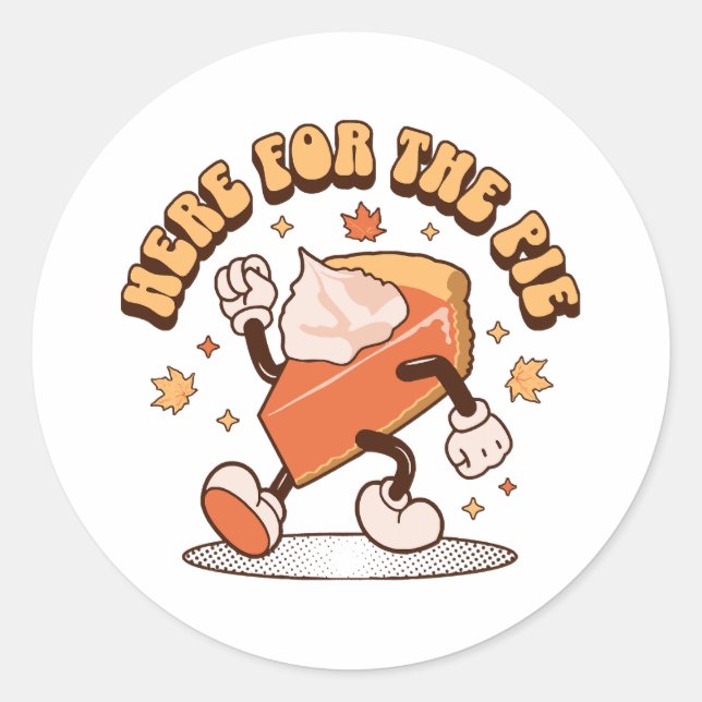 Sticker Rond Voici pour la tarte - Drôle Thanksgiving Citrouill (Devant)