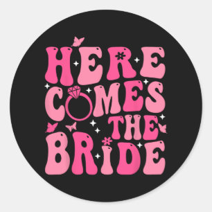 Sticker Rond Voici venir la mariée Fête de bachelorette rose gr