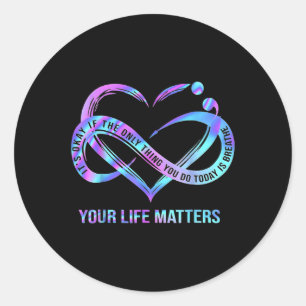 Sticker Rond Vos problèmes de vie Prévention du suicide