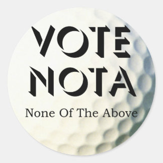 Sticker Rond Vote NOTA (Aucune De Ces Modifications)