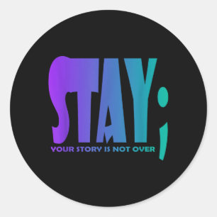 Sticker Rond Votre histoire n'est pas terminée Restez vigilants