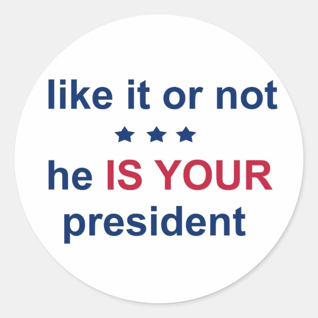 Sticker Rond Votre Président (Devant)