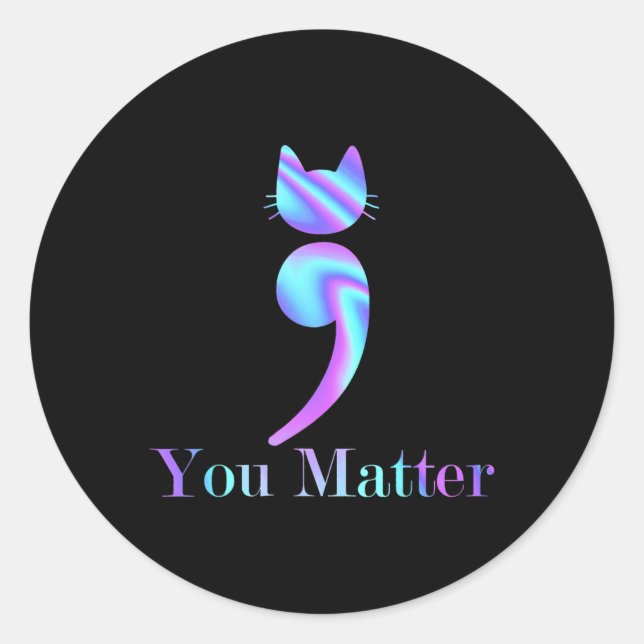 Sticker Rond Vous avez de l'importance Semicolon Chat sensibili (Devant)