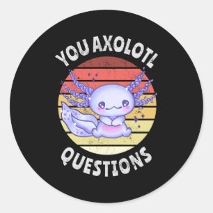 Sticker Rond Vous avez des questions axolotales