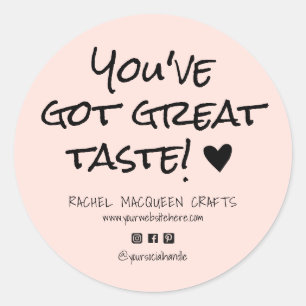 Sticker Rond Vous avez un excellent goût site Web d'affaires so