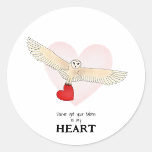 Sticker Rond Vous avez vos serres dans mon cœur de hibou