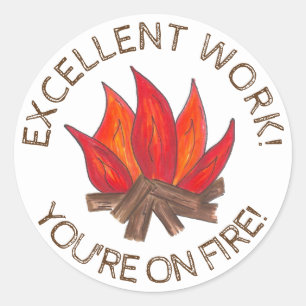 Sticker Rond Vous êtes en feu Excellent travail Professeur réco