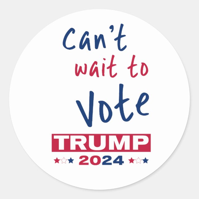 Sticker Rond Vous êtes impatient de voter TRUMP 2024 (Devant)