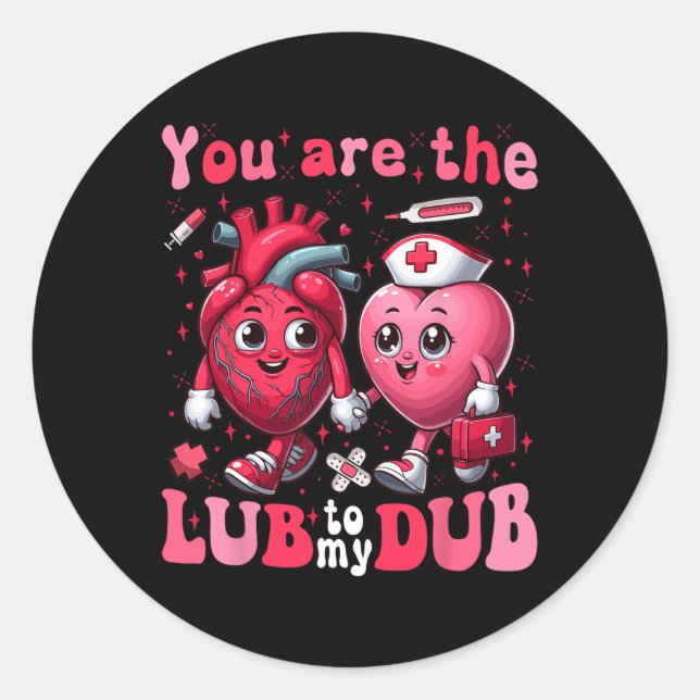 Sticker Rond Vous êtes La Lube À Mon Dub Infirmière Cvicu Valen (Devant)
