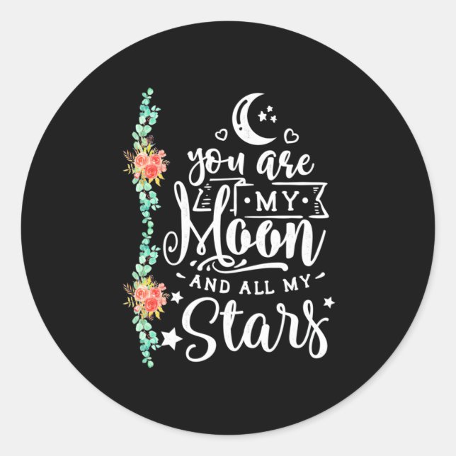Sticker Rond Vous Êtes Ma Lune Et Toutes Les Étoiles (Devant)