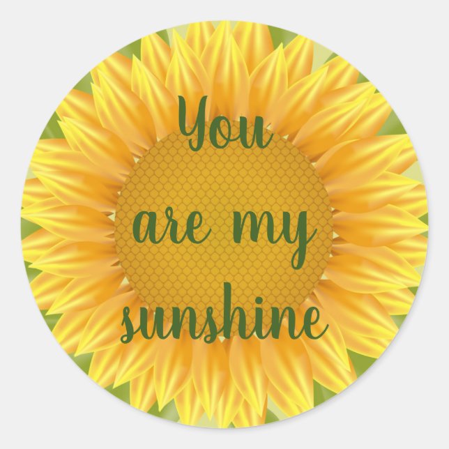 Sticker Rond Vous êtes mon Sunshine Sunflower Citation d'art (Devant)