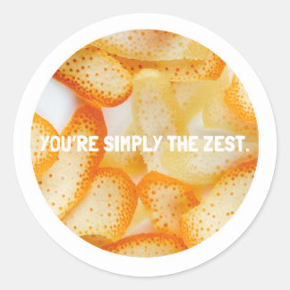 Sticker Rond Vous êtes simplement le zeste