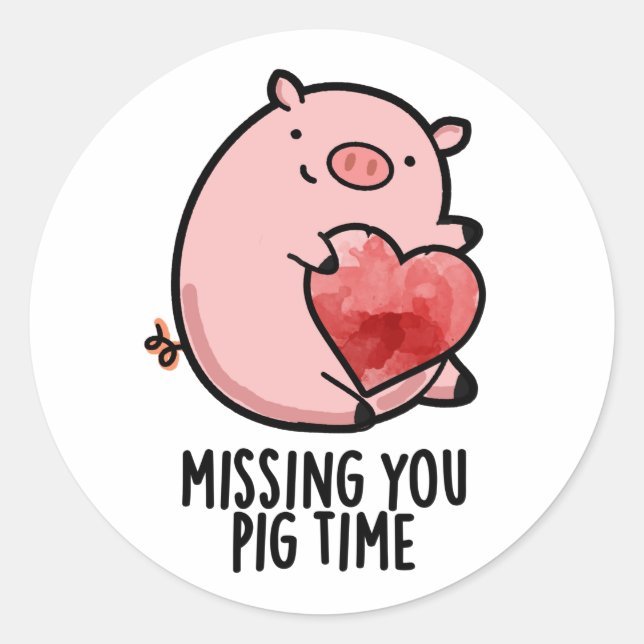 Sticker Rond Vous Manquez Pig Time Funny Animal Pun (Devant)