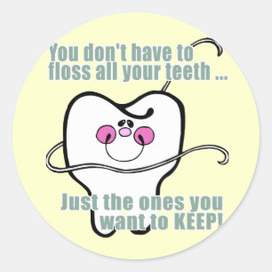 Sticker Rond Vous N'Avez Pas À Frotter Toutes Vos Dents