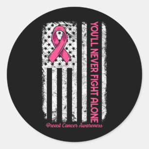 Sticker Rond Vous ne combattrez jamais seul Drapeau Pink Cancer