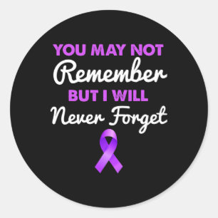 Sticker Rond Vous ne vous souviendrez peut-être pas Je n'oublie