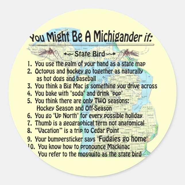 Sticker Rond Vous Pourriez Être Un Michigander Si : (Devant)