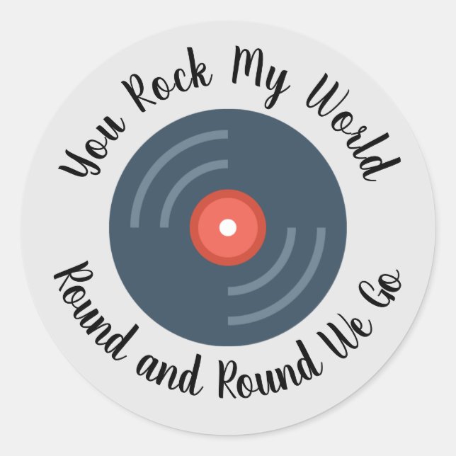 Sticker Rond Vous Rock My World Round and Round (Devant)
