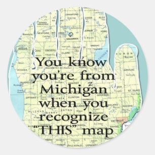 Sticker Rond Vous savez que vous êtes du Michigan quand vous re