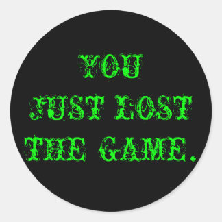 Sticker Rond Vous venez de perdre le jeu